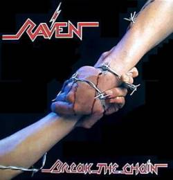 Raven (UK) : Break the Chain - The Ballad of Marshall Stack